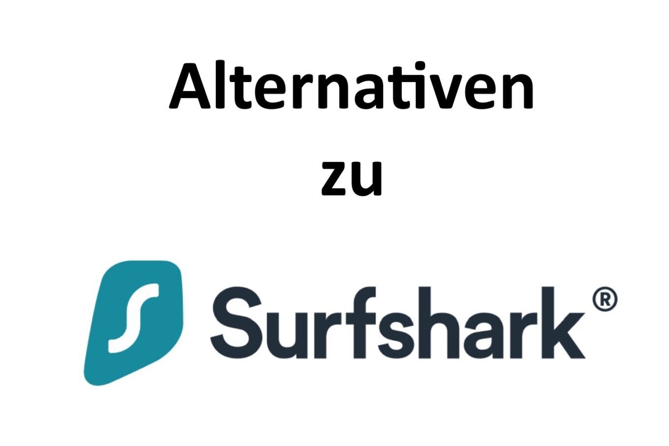 Alternativen Zu Surfshark Beste Vpn